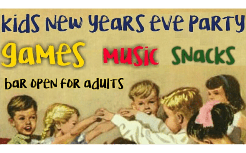 Kids New Year's Eve Party at the ANAF Octopus Event Promotions