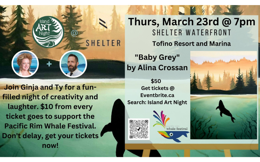 Paint night with Ginja and Ty at Tofino Resort and Marina - Pacific Rim Whale Festival