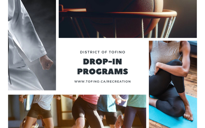 District of Tofino drop in programs at the Tofino Community Hall