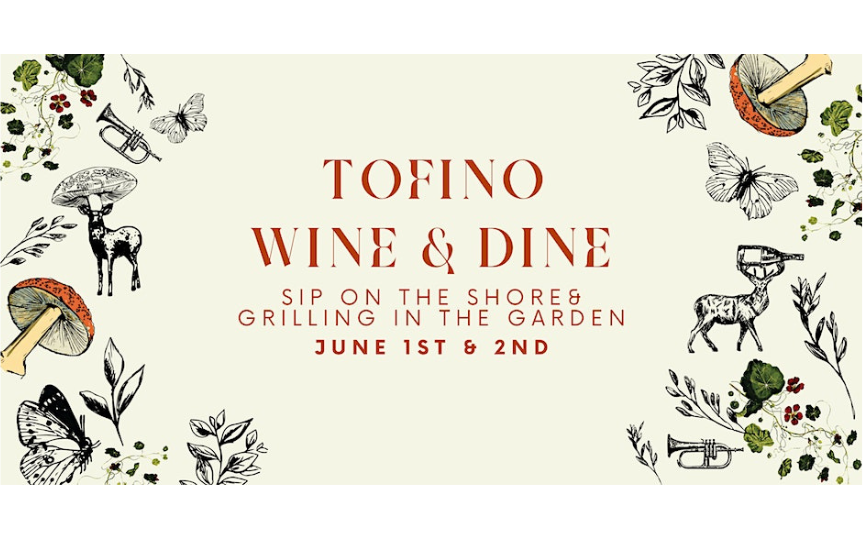 Tofino Wine and Dine at the Best Western Tin Wis Resort